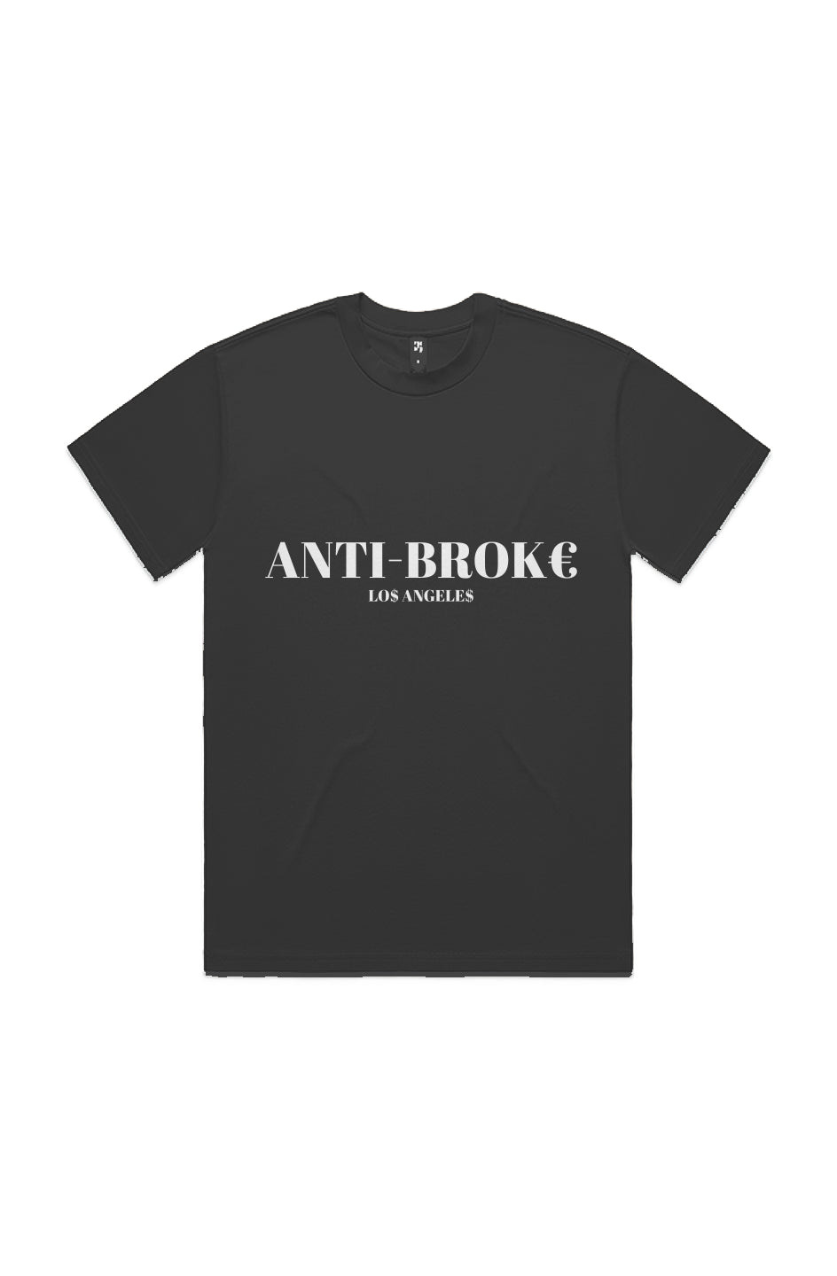 Anti- Broke HEAVY TEE